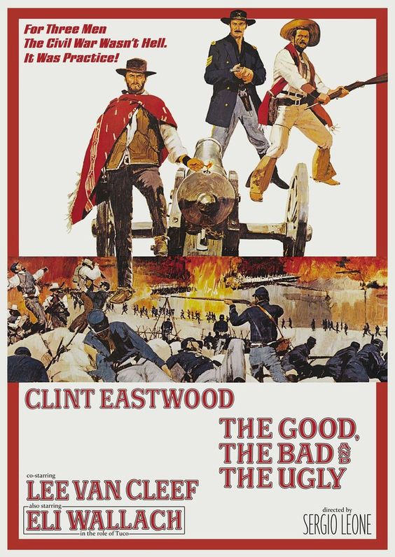 The Good, The Bad & The Ugly poster